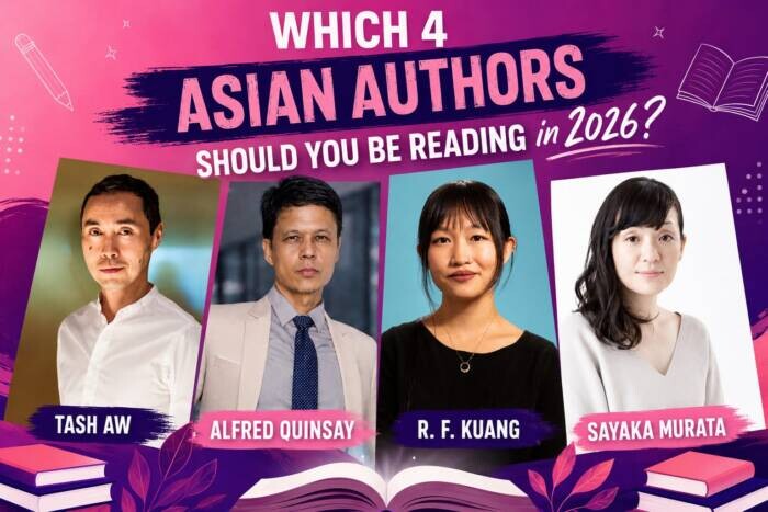 Which 4 Asian Authors Should You Be Reading in 2026? Which 4 Asian Authors Should You Be Reading in 2026?