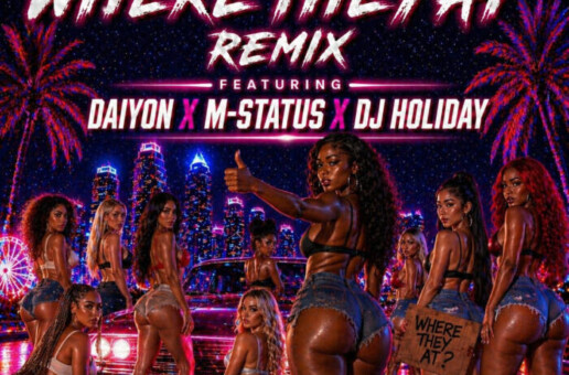 P. Swagger Ignites the Summer with “Where They At (Remix” Featuring Daiyon, M-Status & DJ Holiday