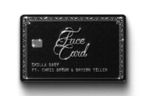 Skilla Baby Taps Chris Brown and Bryson Tiller for New Single “Face Card” Ahead of The Price of Fame