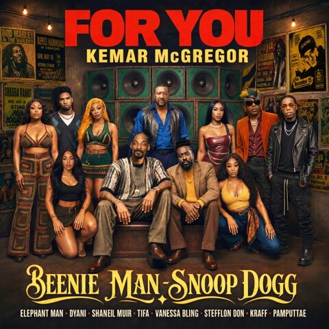 7711 West Coast Meets Kingston: Snoop Dogg, Bennie Man, & Kemar McGregor Join Forces With Music's Finest On New Single "For You"