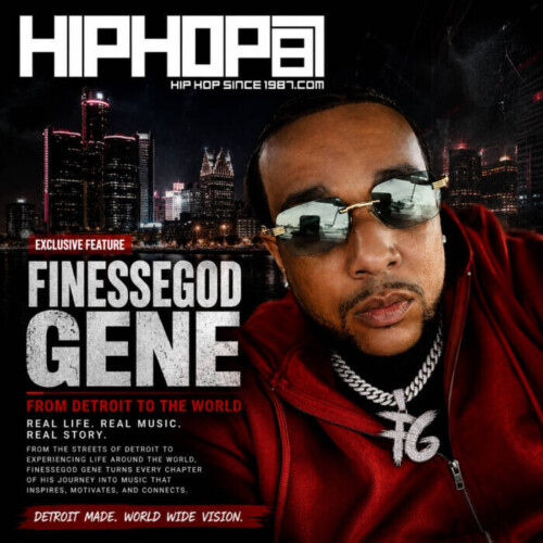E441C133-6111-4E29-A701-B343EF7C12DD-500x500 From Detroit to the World: Why FinesseGod Gene Is an Artist You Should Know