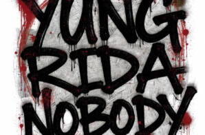 Yung Rida Releases “No Body” With Official Music Video Shot in the Bronx