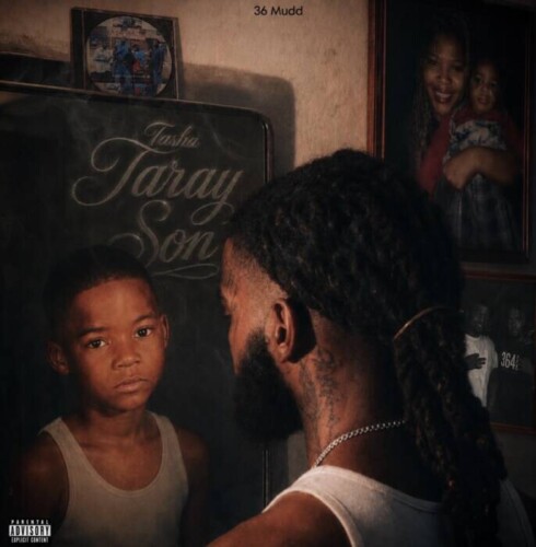 IMG_1080-490x500 36 Mudd Surprises Fans With Early Release of Tasha Taray Son, a 21-Track Tribute to Family and Legacy  