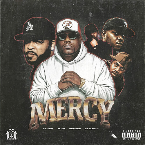 MERCY-COVER-1_ND TheRealSkitso Delivers “Mercy” Featuring M.O.P., Styles P. & Kokane  